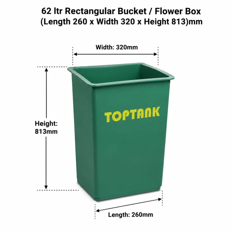 Top Tank 62 ltr Rectangular Bucket / Flower Box - (Length 260 x Width 320 x Height 813)mm